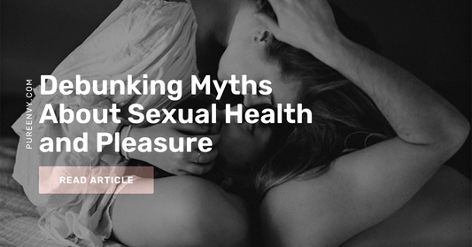 Separating Fact from Fiction: Debunking Myths About Sexual Health and Pleasure